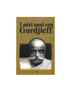I Miei Anni con Gurdjieff