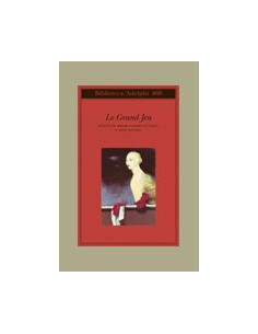 Grand Jeu (Le)