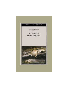 Codice Dell'Anima. Carattere, Vocazione, Destino (Il)