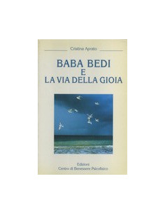 Baba Bedi e la Via della Gioia