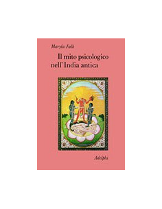 Il Mito Psicologico nell'India Antica