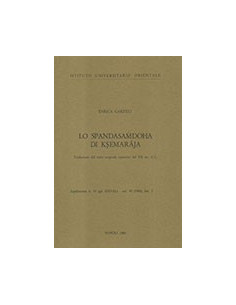Spandasamdoha Di Ksemaraja. Traduzione Dal Testo Originale Sanscrito Del Xii (Lo
