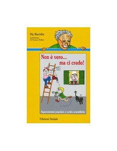 Non è Vero... ma ci Credo!