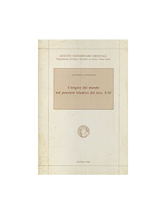 L'Origine del Mondo nel Pensiero Islamico dei secc. X-XI