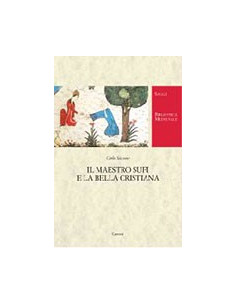 Maestro Sufi e la Bella Cristiana (Il)
