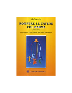 Rompere Le Catene Col Karma.