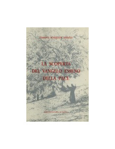 La Scoperta del Vangelo Esseno della Pace