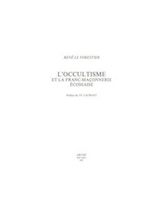 L'Occultisme et la Franc-Maçonnerie Ecossaise
