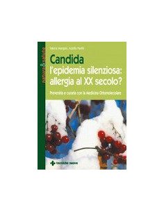 Candida l'Epidemia Silenziosa: Allergia al XX Secolo?