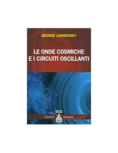 Le Onde Cosmiche e i Circuiti Oscillanti
