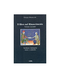 Libro Nel Rinascimento. Vol. 2: Saggi Di Bibliologia