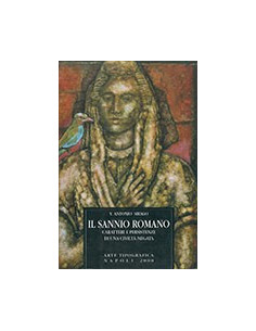 Sannio Romano (Il) . Caratteri E Persistenza Di Una Civiltà Negata