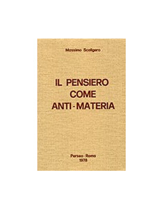Il pensiero come Anti-Materia