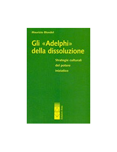 Gli «Adelphi» della Dissoluzione