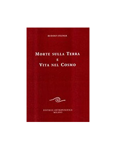 Morte sulla Terra e Vita nel Cosmo