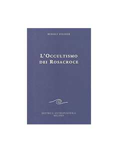 L'Occultismo dei Rosacroce