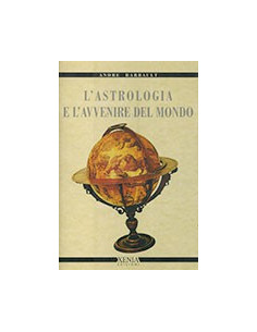 L'Astrologia e l'avvenire del mondo