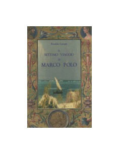 Il Settimo Viaggio di Marco Polo