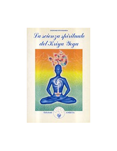 La scienza spirituale del Kriya Yoga