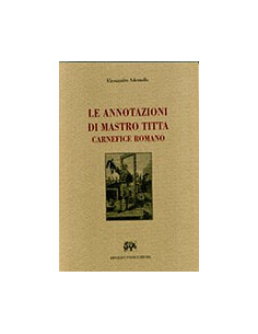 Le Annotazioni di Mastro Titta Carnefice Romano