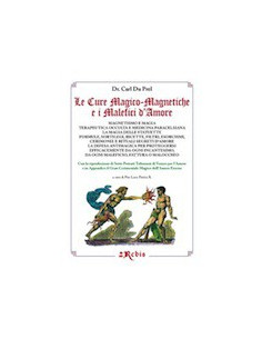 Cure Magico-Magnetiche e i Malefici d'Amore