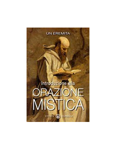 Introduzione All' Orazione Mistica