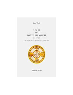 Studi Sopra Dante Allighieri per Servire all'Intelligenza della Divina Commedia