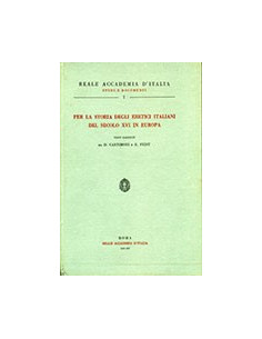 Per la Storia degli Eretici Italiani del Secolo XVI in Europa