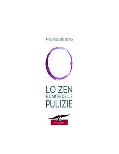 Zen e l'Arte delle Pulizie (Lo)