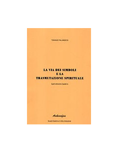 La via dei simboli e la trasmutazione spirituale