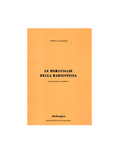 Le meraviglie della radiestesia