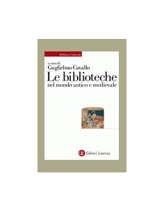 Le Biblioteche nel Mondo Antico e Medievale
