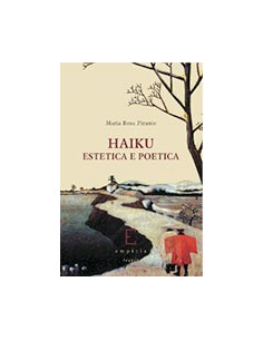Haiku. Estetica e Poetica