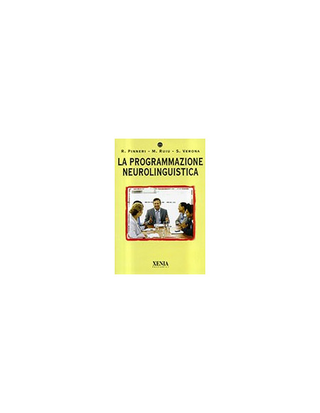 La Programmazione Neurolinguistica