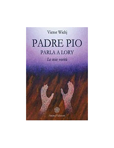Padre Pio Parla a Lory