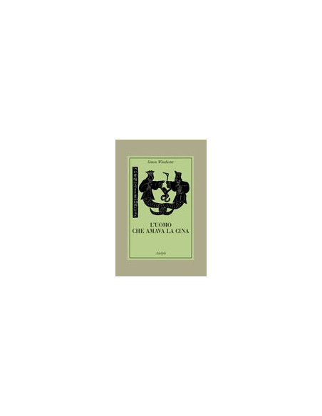 L'Uomo Che Amava la Cina