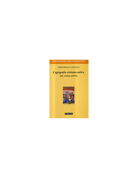 L'Agiografia Cristiana Antica
