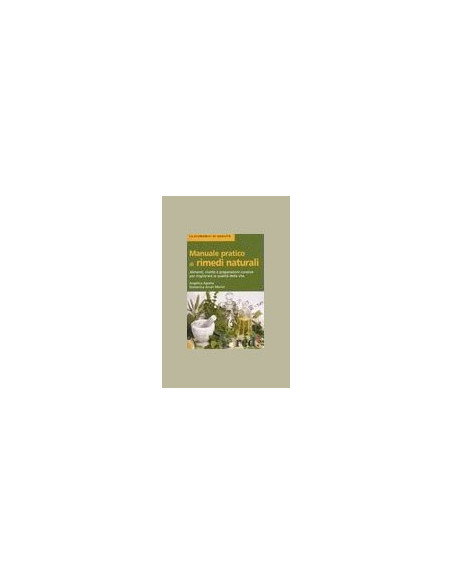 Manuale Pratico di Rimedi Naturali