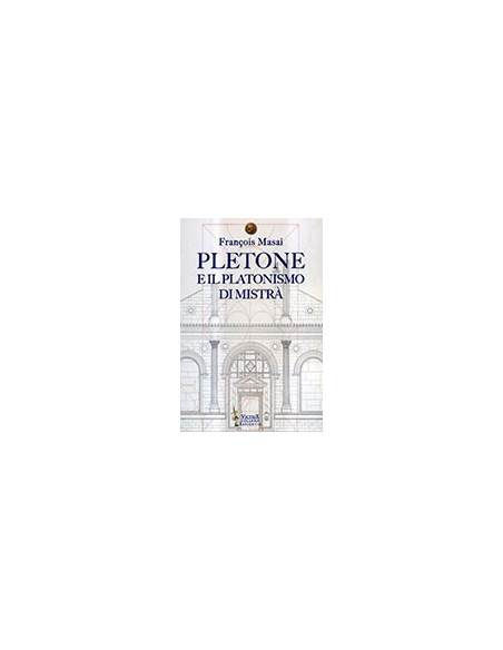 Pletone e il Platonismo di Mistrà