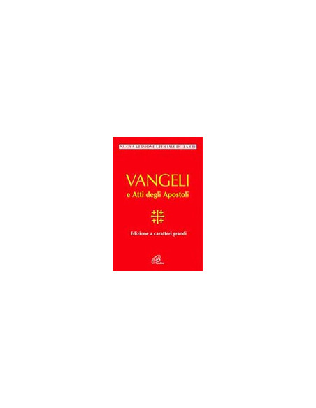 Vangeli e Atti degli Apostoli