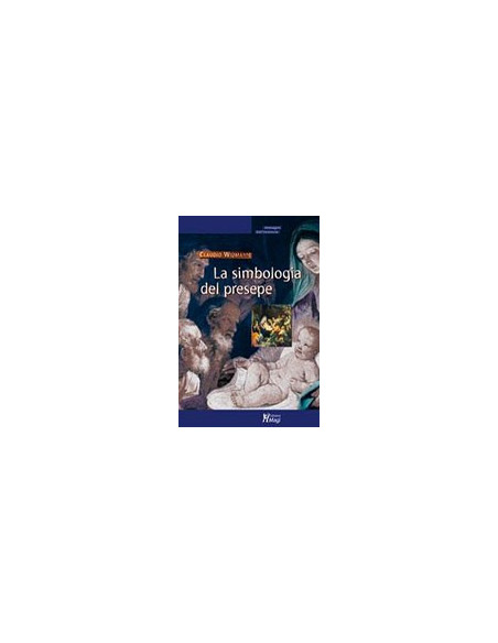 La Simbologia del Presepe