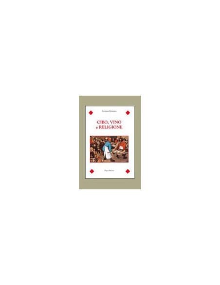Cibo, Vino e Religione