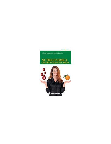 Nutrigenomica, Gruppi Sanguigni e Dieta