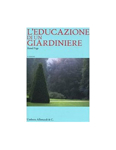L'Educazione di Un Giardiniere