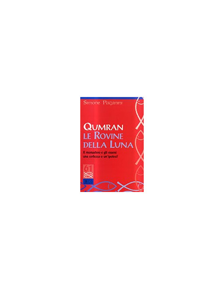 Qumran - Le Rovine della Luna