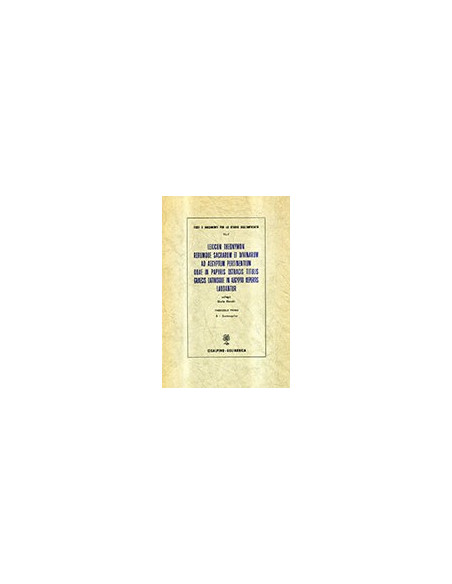 Lexicon Theonymon Rerumque Sacrarum et Divinarum ad Aegyptum Pertinentium Quae in Papyrys Ostracis Titulis Graecis Latinisque in