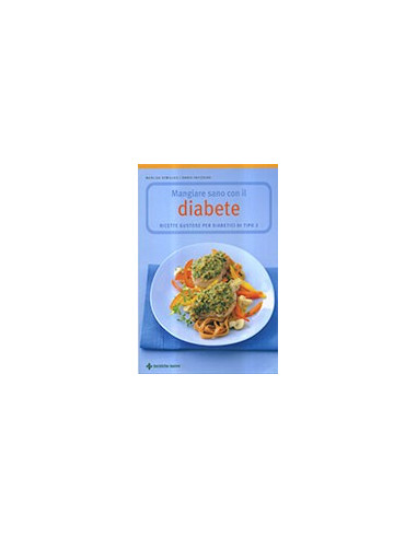 Mangiare Sano con il Diabete