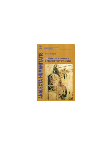I Commentari all'Isagoge di Porfirio tra V e VI Secolo