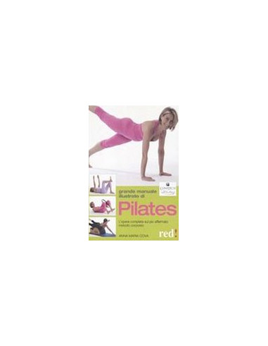 Grande Manuale Illustrato di Pilates