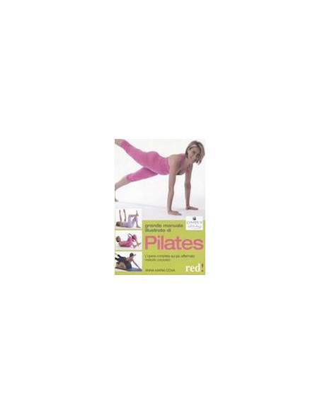 Grande Manuale Illustrato di Pilates